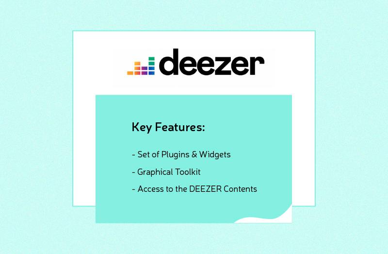 Infographic showcasing key features of Deezer, including a set of plugins and widgets, graphical toolkit, and access to the Deezer content.