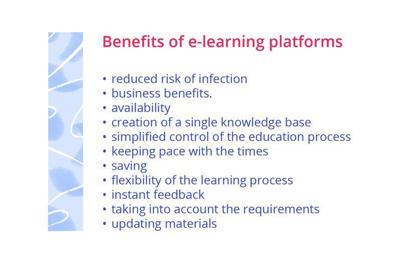 List of e-learning platform benefits on a slide, including flexibility, availability, cost-saving, instant feedback, and knowledge base creation.