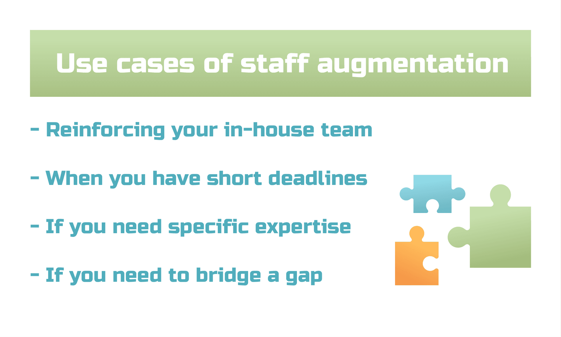 Use cases of staff augmentation: reinforcing in-house team, meeting short deadlines, gaining specific expertise, and bridging skill gaps — illustrated with puzzle pieces.