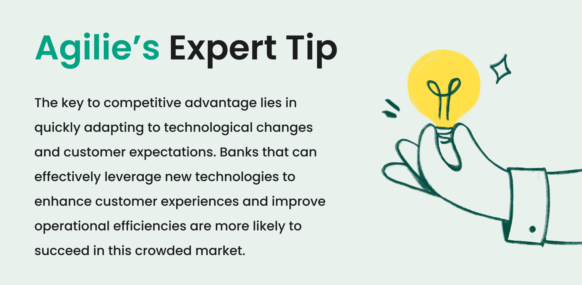 Agilie’s expert tip card highlighting the importance of banks adapting to tech changes and using innovation to improve customer experience and efficiency.