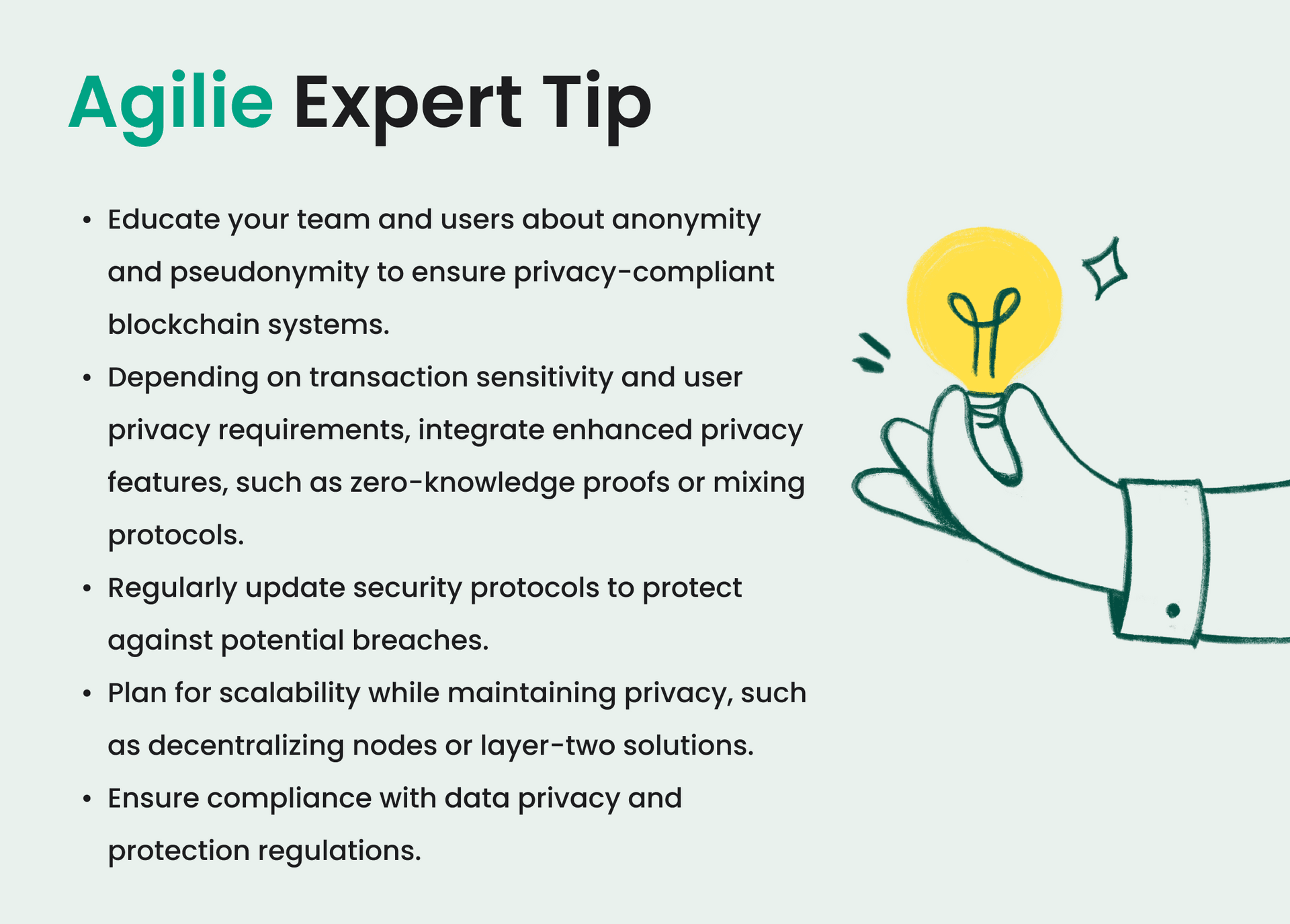 Agilie Expert Tip infographic with a lightbulb illustration, offering advice for blockchain systems: educate teams on anonymity and pseudonymity, integrate privacy features like zero-knowledge proofs, update security protocols, plan scalability with privacy using decentralizing nodes or layer-two solutions, and ensure compliance with data privacy regulations.