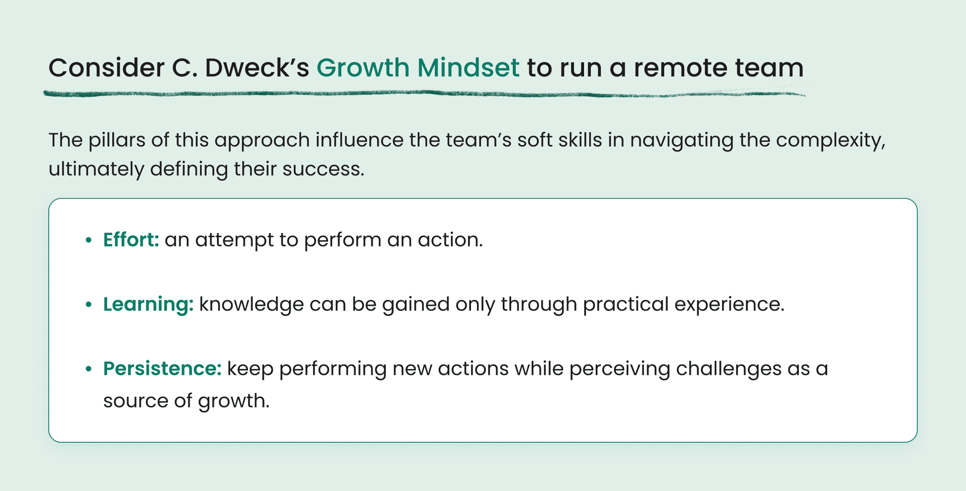 C. Dweck's Growth Mindset for remote development teams: effort, learning, persistence.