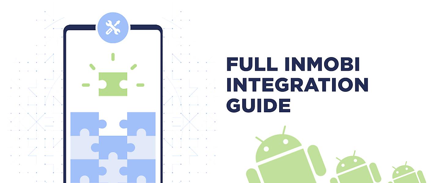 How to Integrate InMobi SDK to Start Monetizing Your Android App