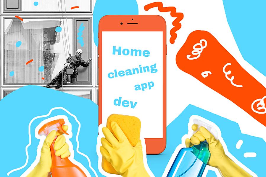 Home Cleaning App Development: Let Us Make It Clear